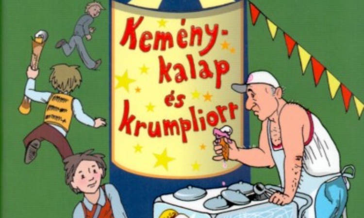 Csukás István: Keménykalap és krumpliorr