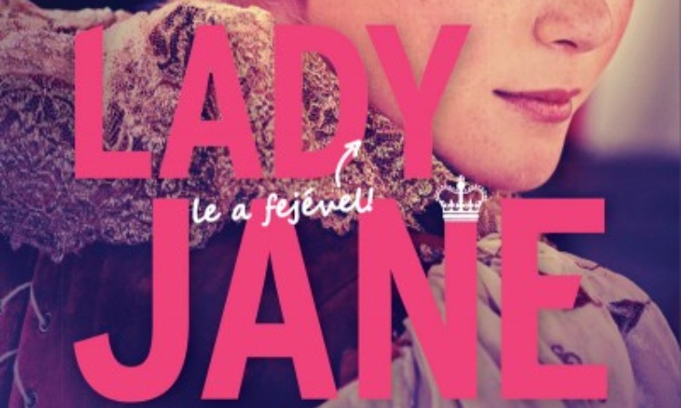 Brodi Ashton - Cynthia Hand - Jodi Meadows: Lady Jane-trilógia 1. rész