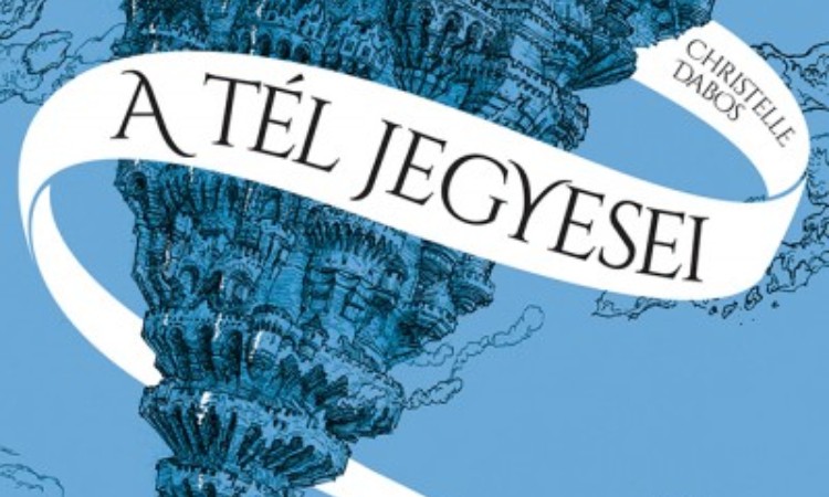 Christelle Dabos: A tél jegyesei - A tükörjáró 1. könyv