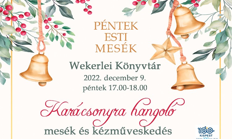 Karácsonyra hangoló mesék és kézműveskedés - Péntek esti mesék