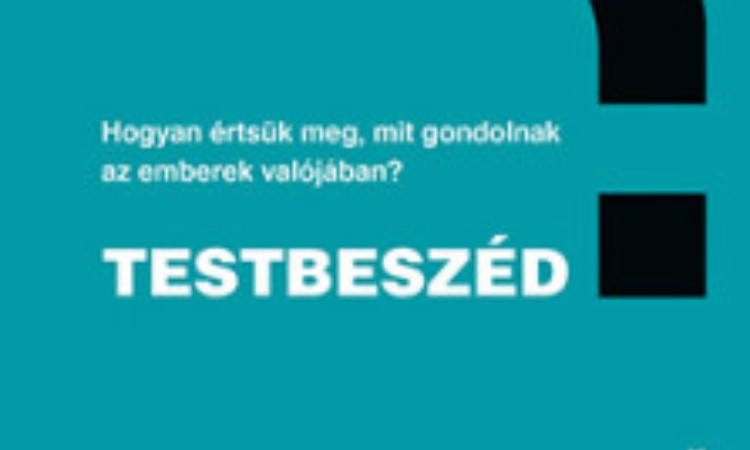 Max A. Eggert: Testbeszéd - Hogyan értsük meg, mit gondolnak az emberek valójában?