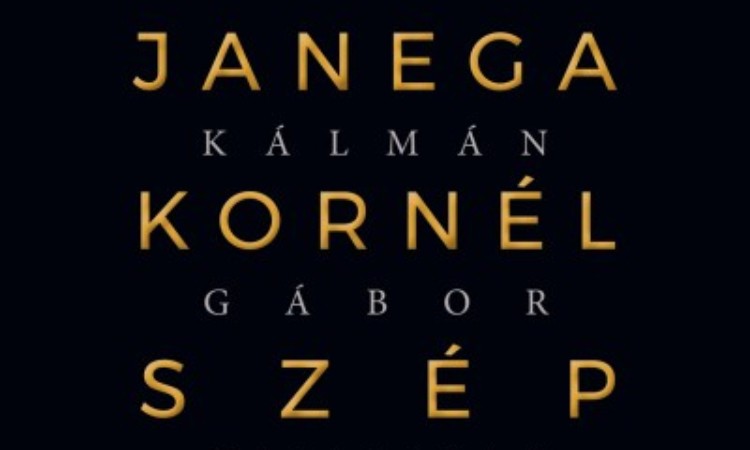Kálmán Gábor: Janega Kornél szép élete