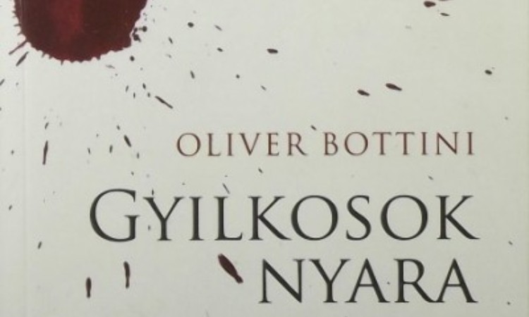 Oliver Bottini: Gyilkosok nyara
