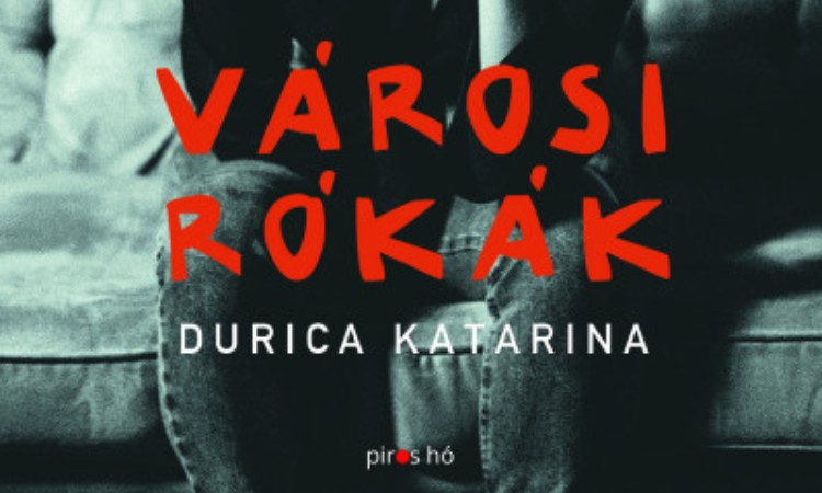Durica Katarina: Városi rókák