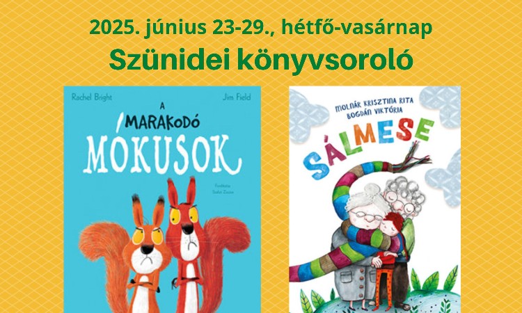Szünidei könyvsoroló kisebbeknek - Péntek esti mesék :: 2025.06.23-29.