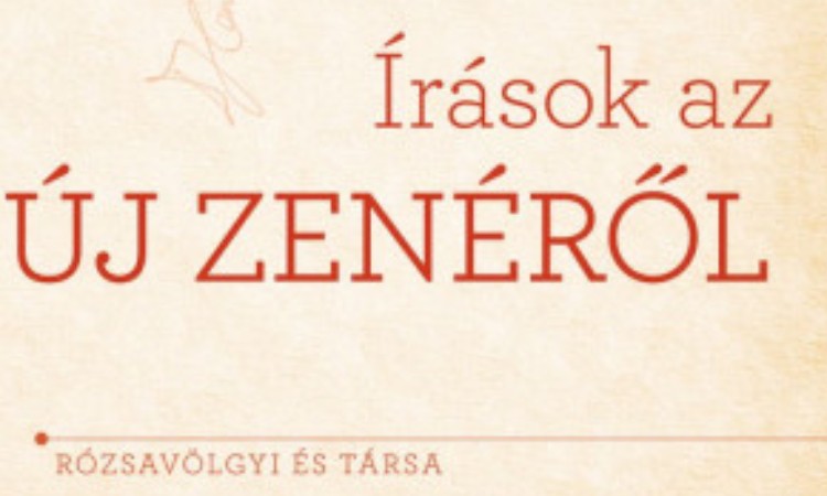 Arnold Schönberg: Írások az új zenéről