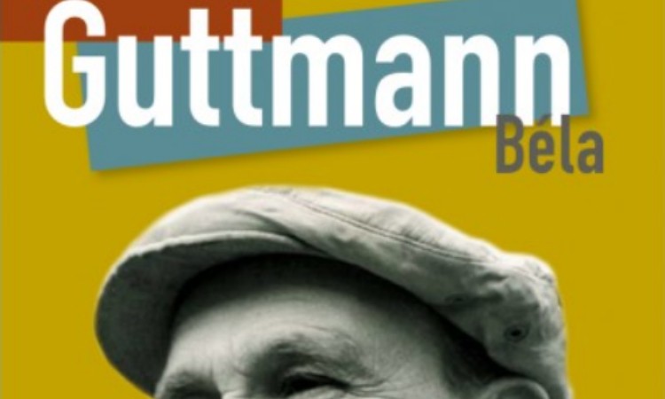 Detlev Claussen: Guttmann Béla - A világfutball edzőlegedája