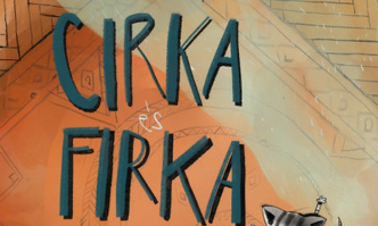 Kiss Judit Ágnes: Cirka és Firka