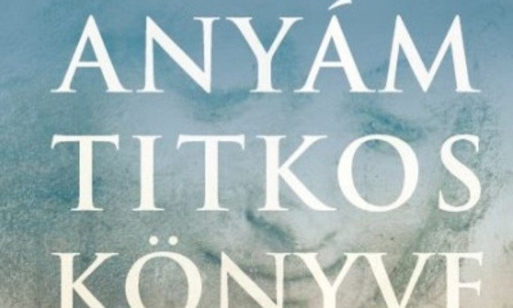 Müller Péter: Anyám titkos könyve