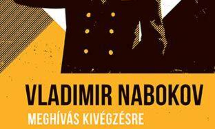 Vladimir Nabokov: Meghívás kivégzésre