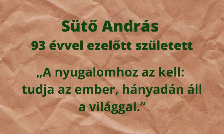 Olvass online! - Sütő András 93 évvel ezelőtt született