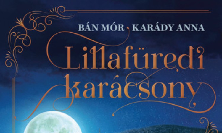Bán Mór - Karády Anna: Lillafüredi karácsony - (Különleges kiadás)