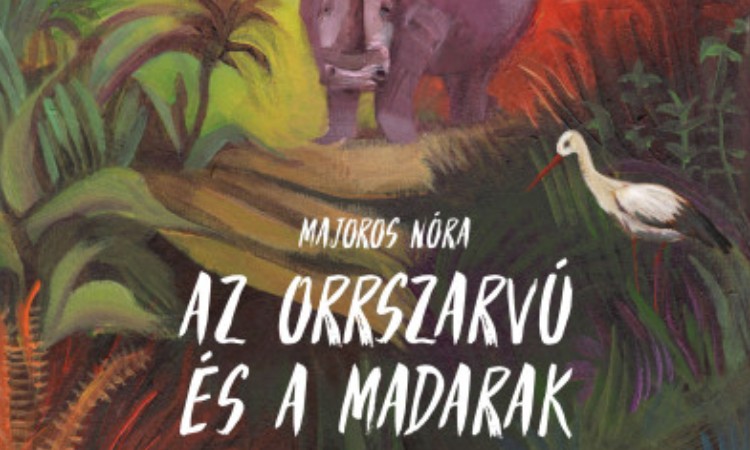Majoros Nóra: Az orrszarvú és a madarak