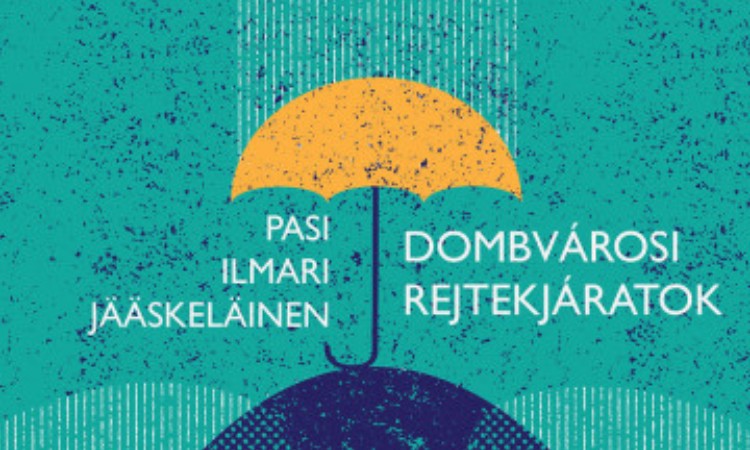 Pasi Ilmari Jääskeläinen: Dombvárosi rejtekjáratok