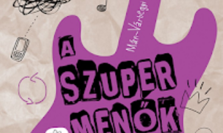 Mán-Várhegyi Réka: A szupermenők