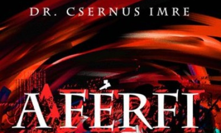 Dr. Csernus Imre: A férfi