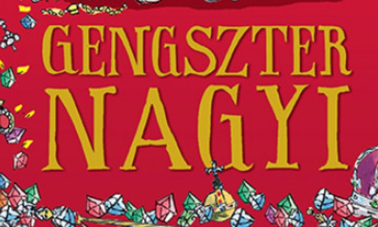David Walliams: Gengszter nagyi