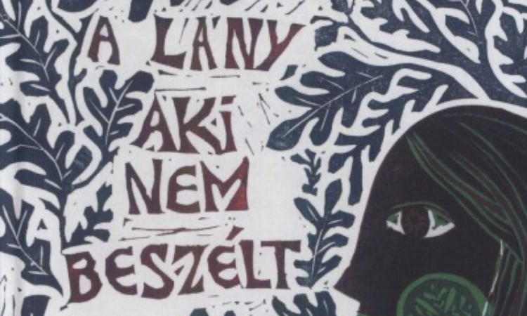 Tóth Krisztina: A lány, aki nem beszélt