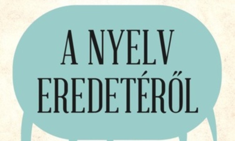 Sverker Johansson: A nyelv eredetéről - A beszéd ingyen van, és hazudunk, mint a vízfolyás