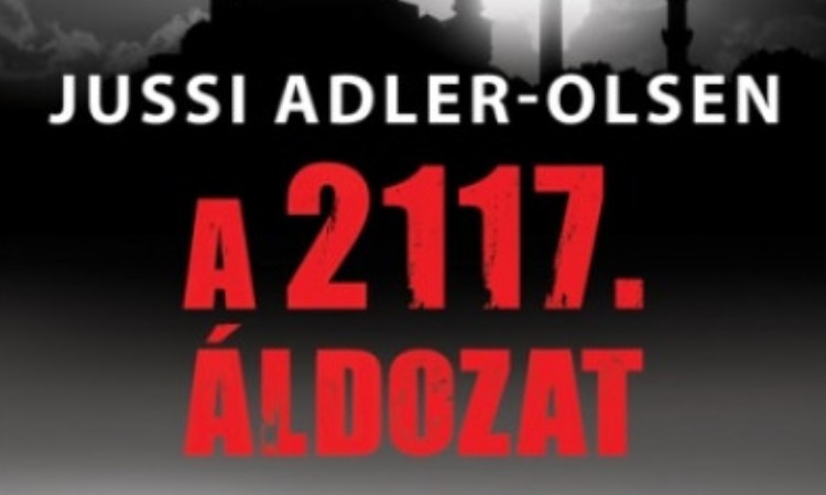 Jussi Adler-Olsen: A 2117. áldozat