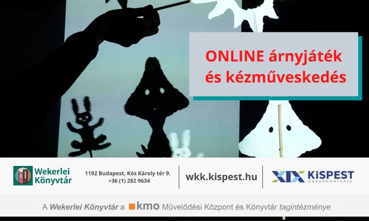 PÉNTEK ESTI MESÉK - ONLINE ÁRNYJÁTÉK ÉS KÉZMŰVESKEDÉS