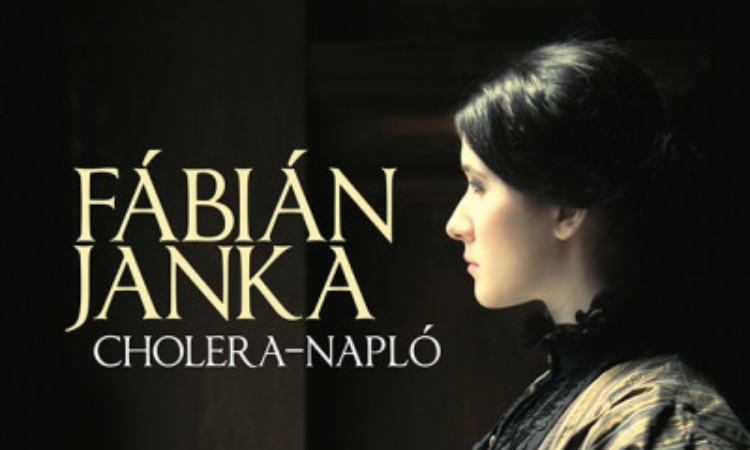 Fábián Janka: Cholera-napló