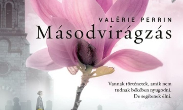 Valérie Perrin: Másodvirágzás