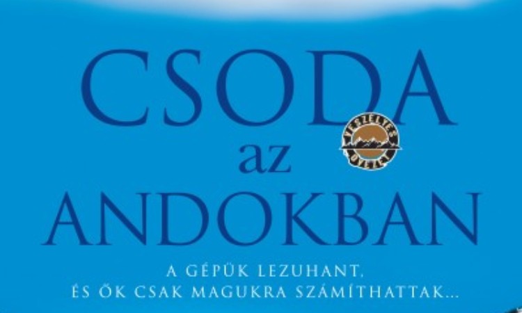 Nando Parrado - Vince Rause: Csoda az Andokban