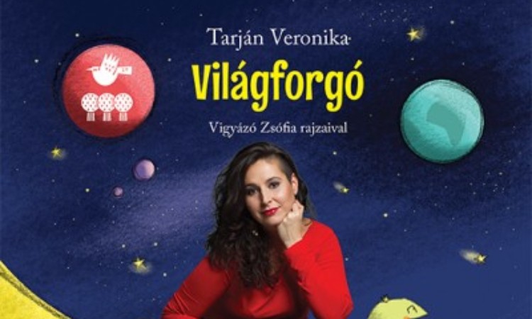 Mogyoró Kornél - Tarján Veronika: Világforgó