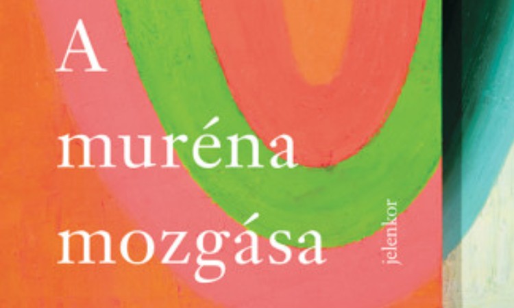 Závada Péter: A muréna mozgása