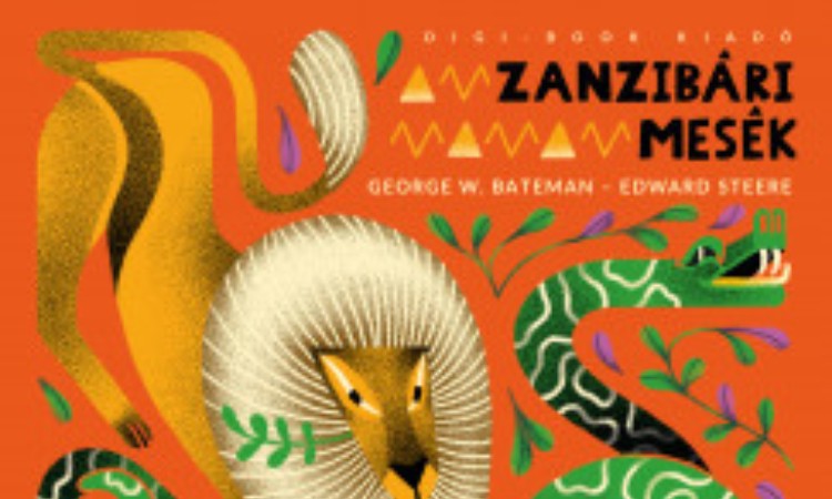George W. Bateman - Edward Steere: Zanzibári mesék