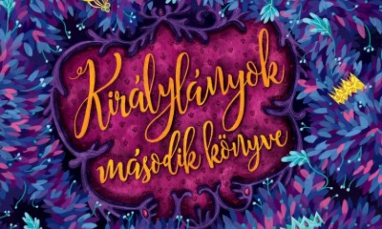 Zalán Tibor: Királylányok második könyve