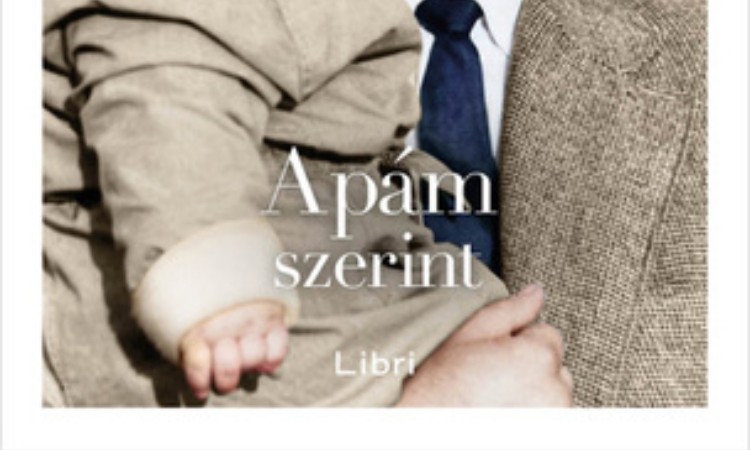 Náray Tamás: Apám szerint