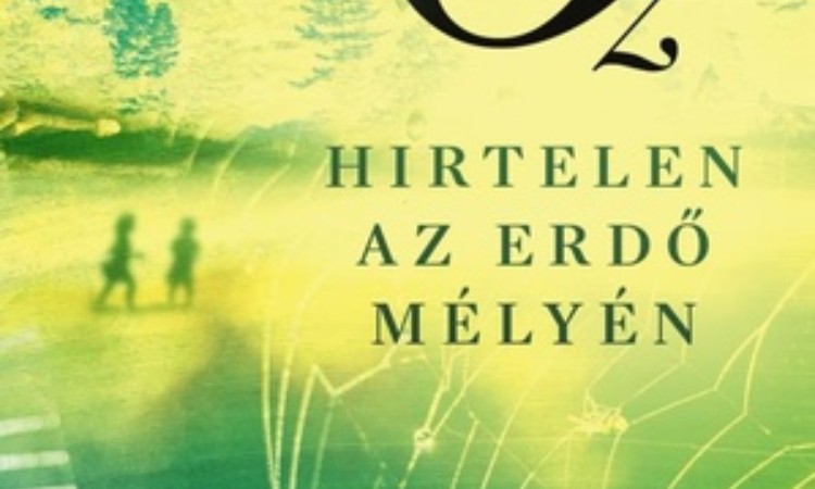 Ámosz Oz: Hirtelen az erdő mélyén