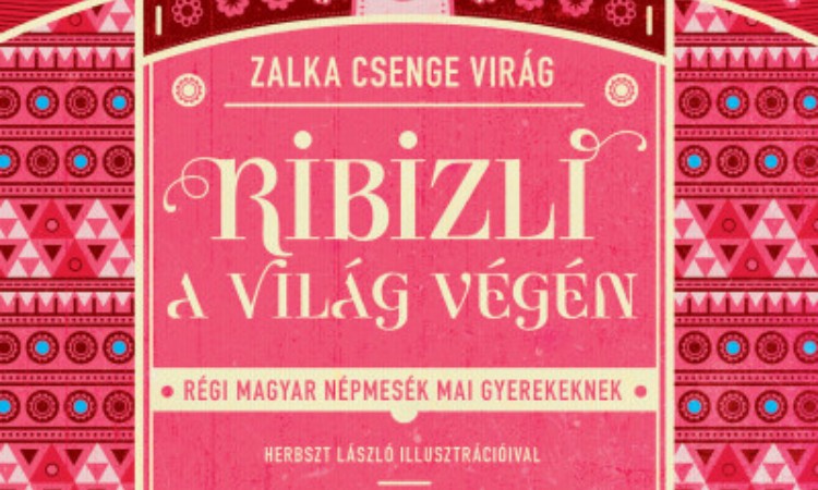 Zalka Csenge Virág: Ribizli a világ végén
