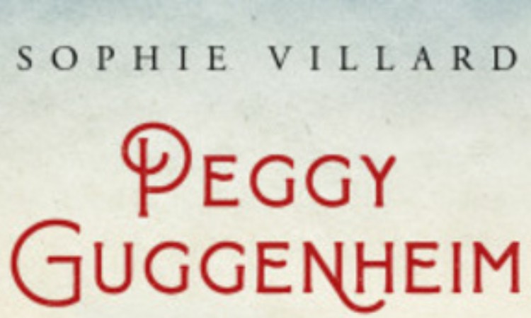Sophie Villard: Peggy Guggenheim