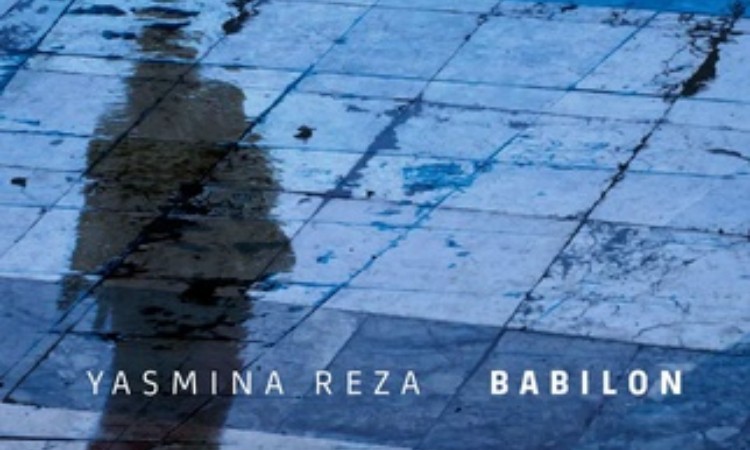 Yasmina Reza: Babilon