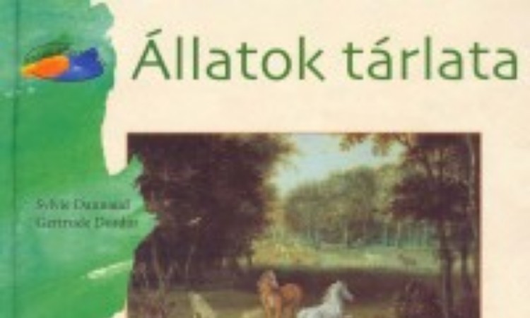 Sylvie Dannaud - Gertrude Dordor: Állatok tárlata