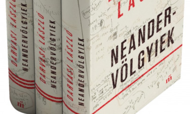Darvasi László : Neandervölgyiek I-III.