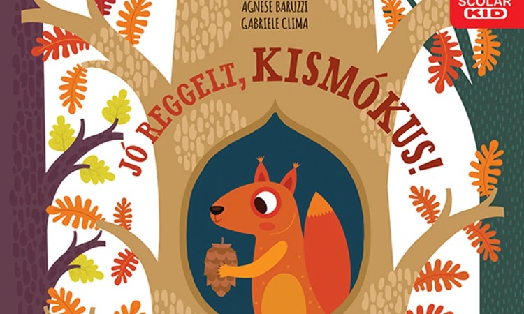 Gabriele Clima: Jó reggelt, kismókus!