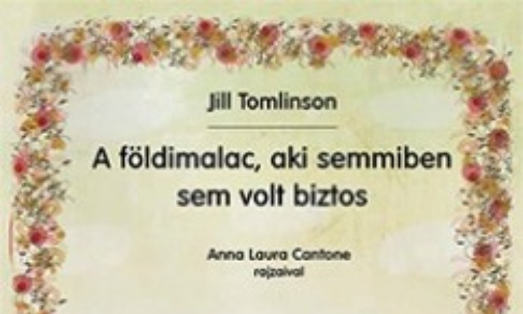 Jill Tomlinson: A földimalac, aki semmiben sem volt biztos