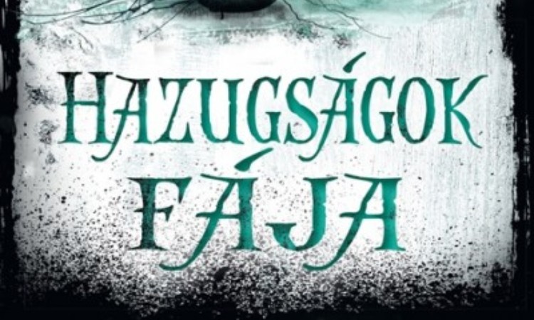 Frances Hardinge: Hazugságok fája