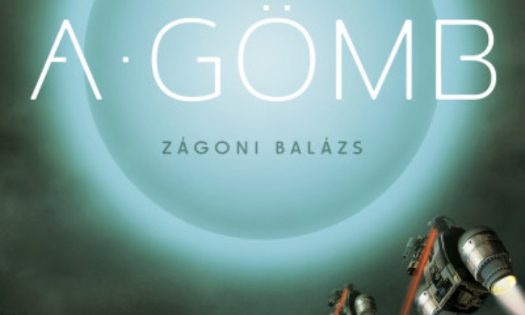 Zágoni Balázs: Fekete fény 1. - A Gömb