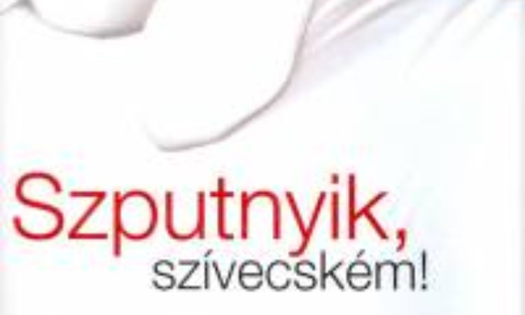 Murakami Haruki: Szputnyik, szívecském!