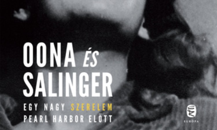 Frédéric Beigbeder: Oona ​és Salinger