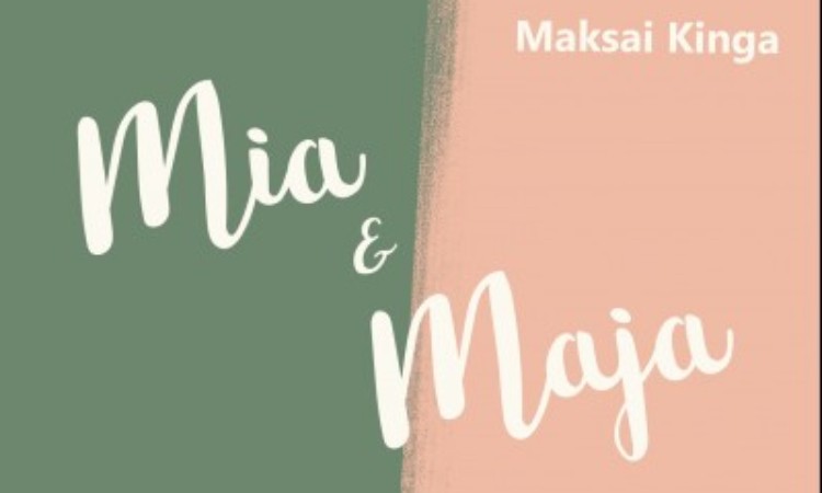 Maksai Kinga - Lovász Andrea (Szerk.): Mia & Maja