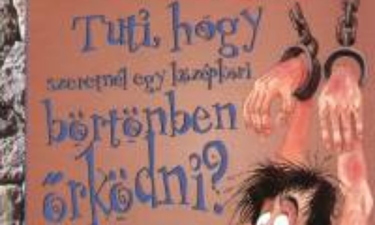 Fiona Macdonald: Tuti, hogy szeretnél egy középkori börtönben őrködni? - Veszélyzóna