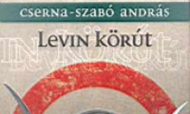 Cserna-Szabó András: Levin körút