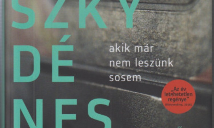 Krusovszky Dénes: Akik már nem leszünk sosem