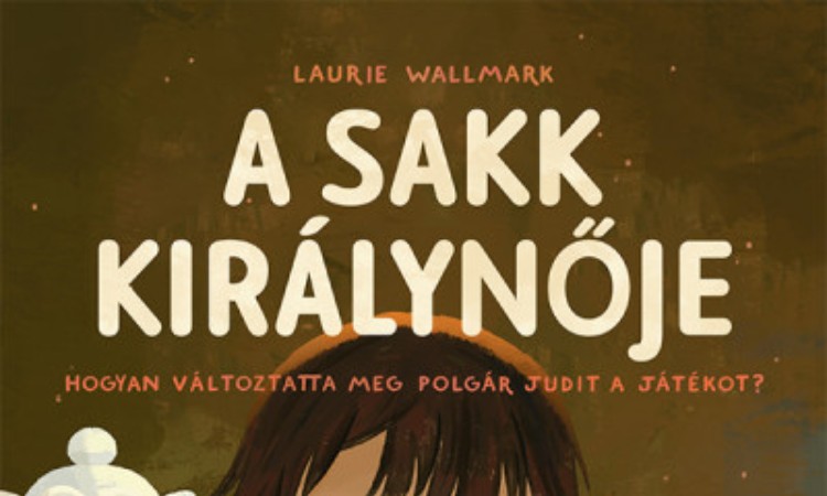Laurie Wallmark: A ​sakk királynője